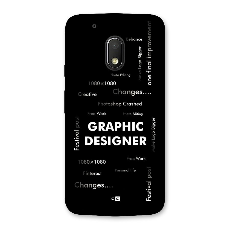 Graphic Designer Struggles Back Case for Moto G4 Play