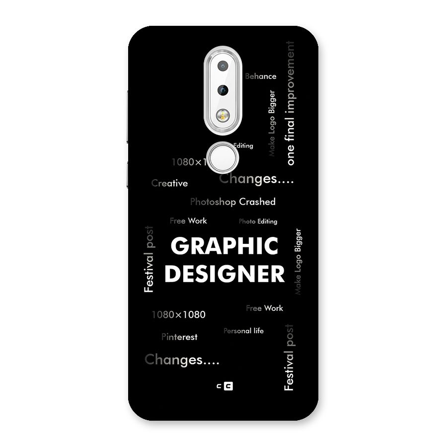 Graphic Designer Struggles Back Case for Nokia 6.1 Plus