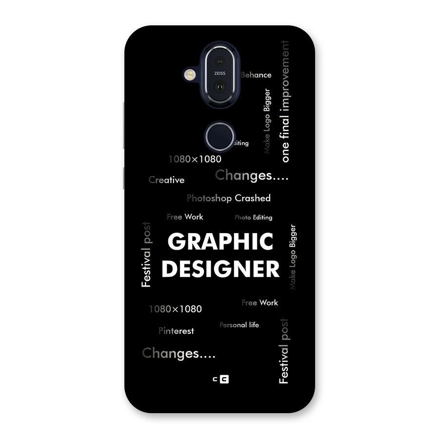 Graphic Designer Struggles Back Case for Nokia 8.1