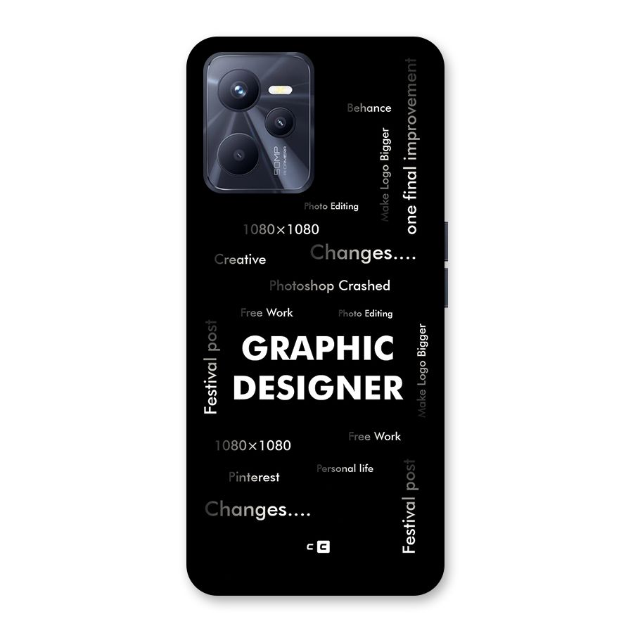 Graphic Designer Struggles Back Case for Realme C35