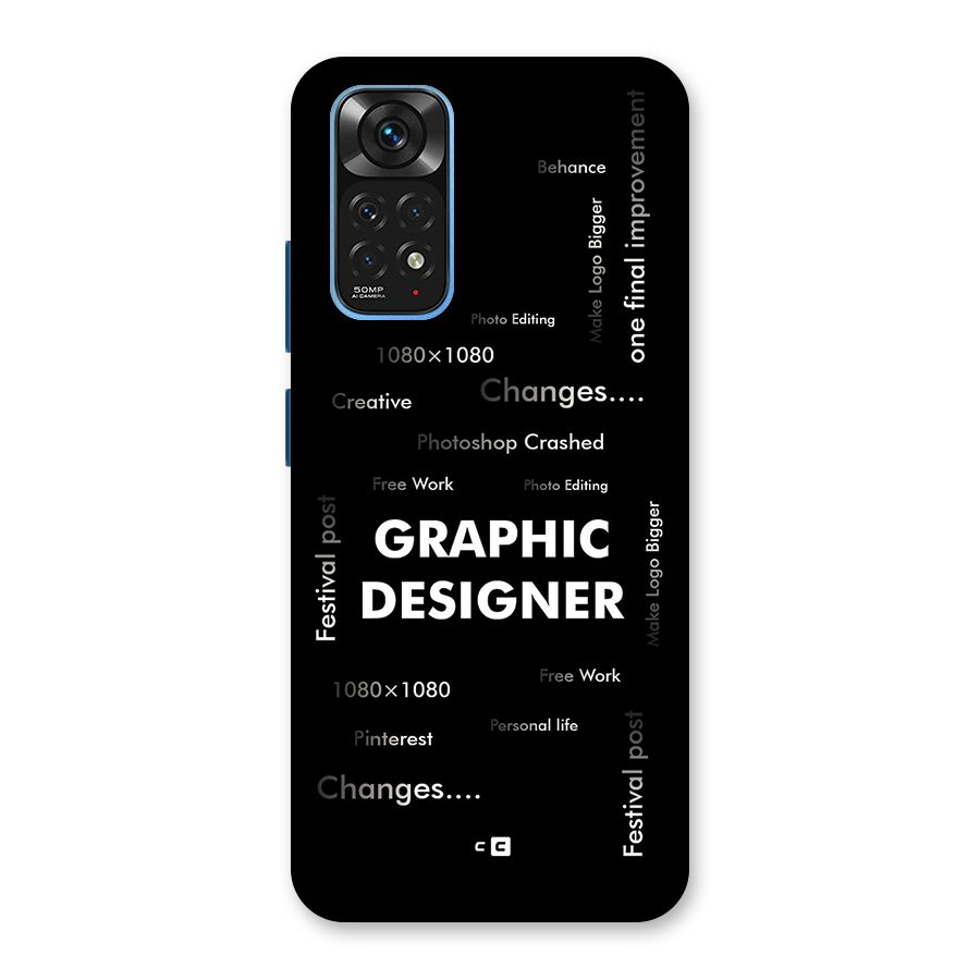 Graphic Designer Struggles Back Case for Redmi Note 11S