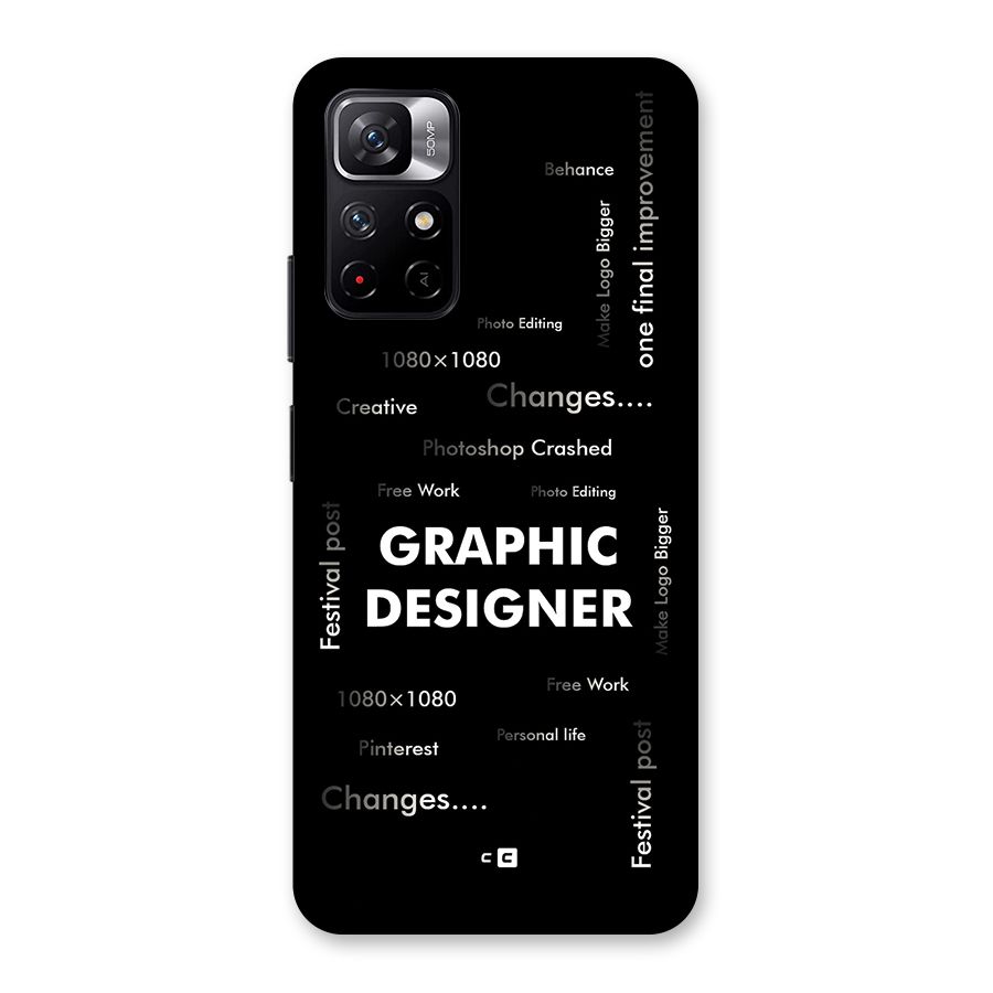 Graphic Designer Struggles Back Case for Redmi Note 11T 5G