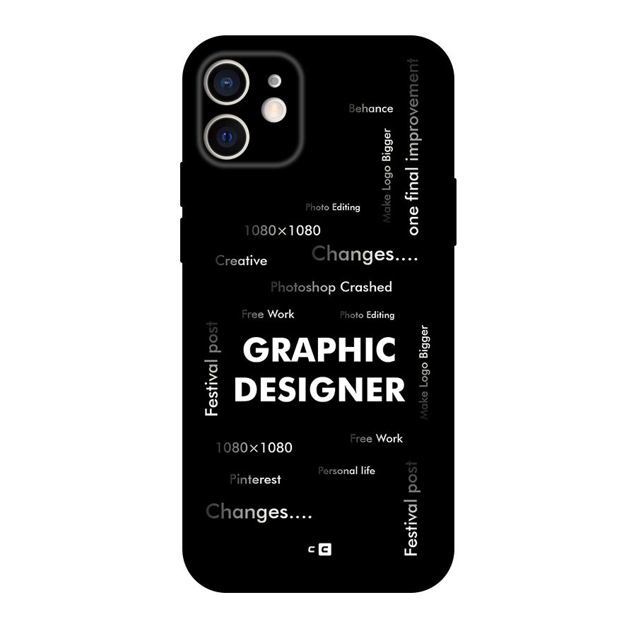 Graphic Designer Struggles Back Case for iPhone 12