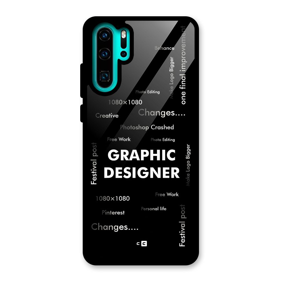Graphic Designer Struggles Glass Back Case for Huawei P30 Pro