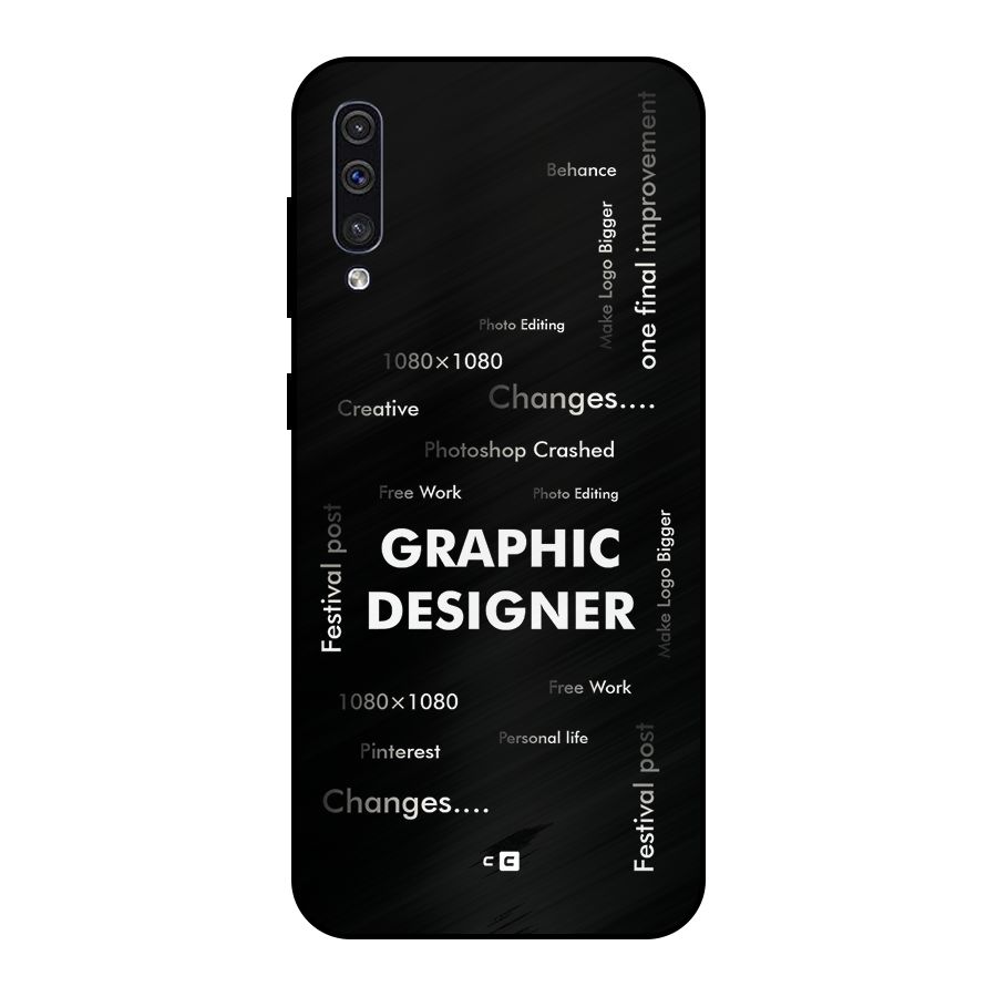 Graphic Designer Struggles Metal Back Case for Galaxy A30s