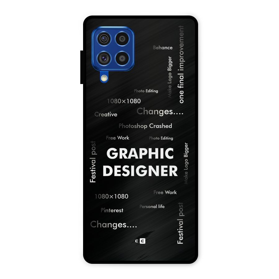 Graphic Designer Struggles Metal Back Case for Galaxy F62
