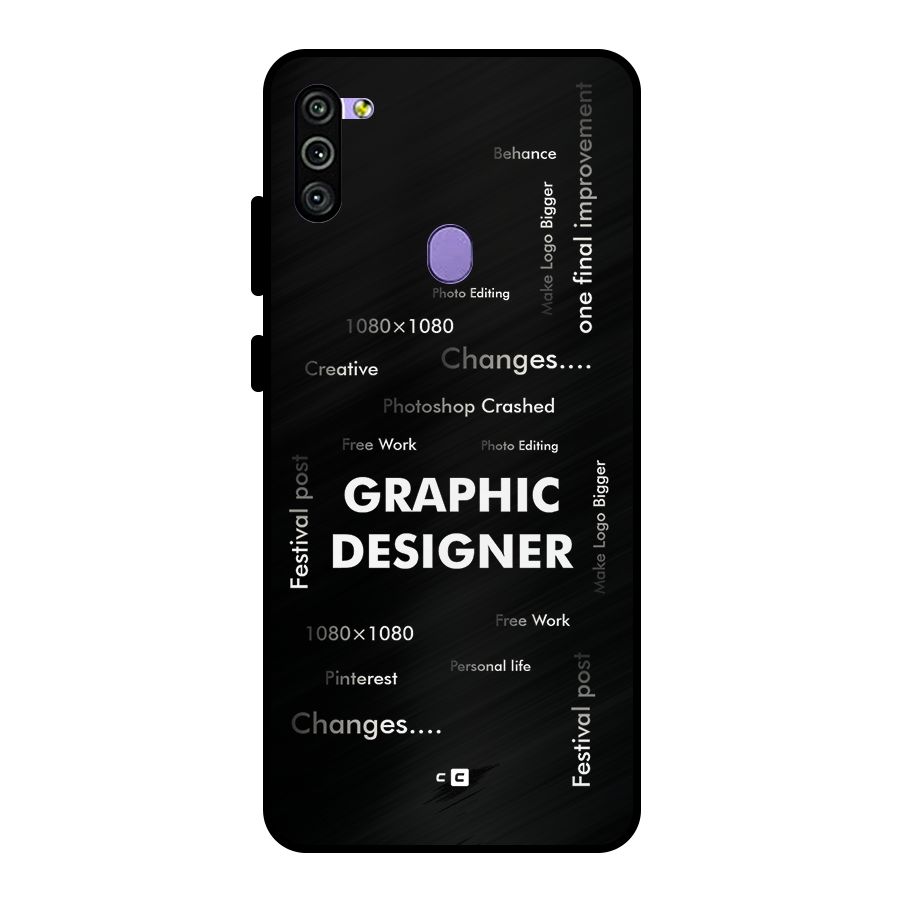 Graphic Designer Struggles Metal Back Case for Galaxy M11