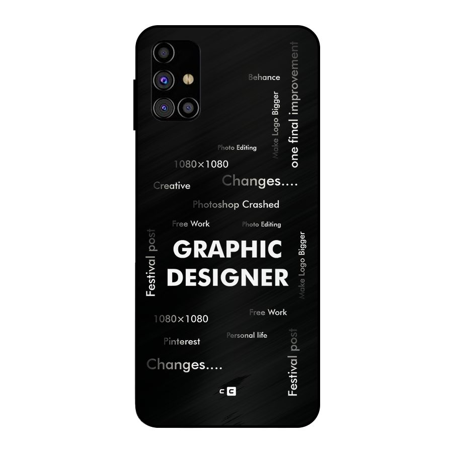 Graphic Designer Struggles Metal Back Case for Galaxy M31s