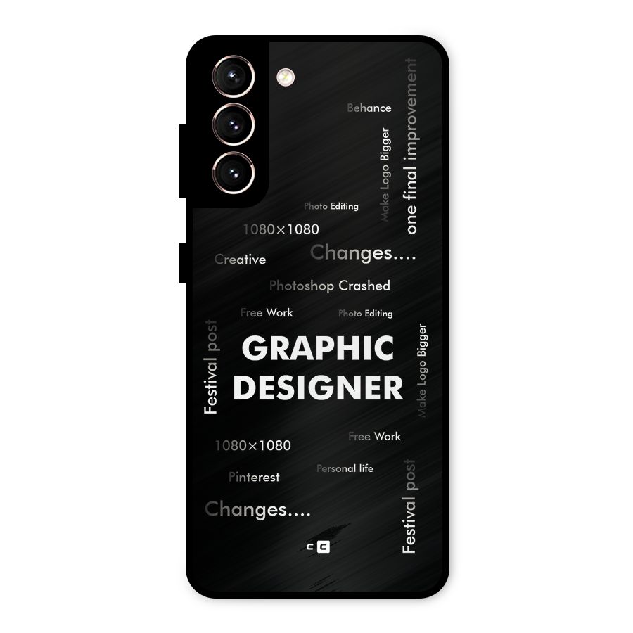 Graphic Designer Struggles Metal Back Case for Galaxy S21 5G