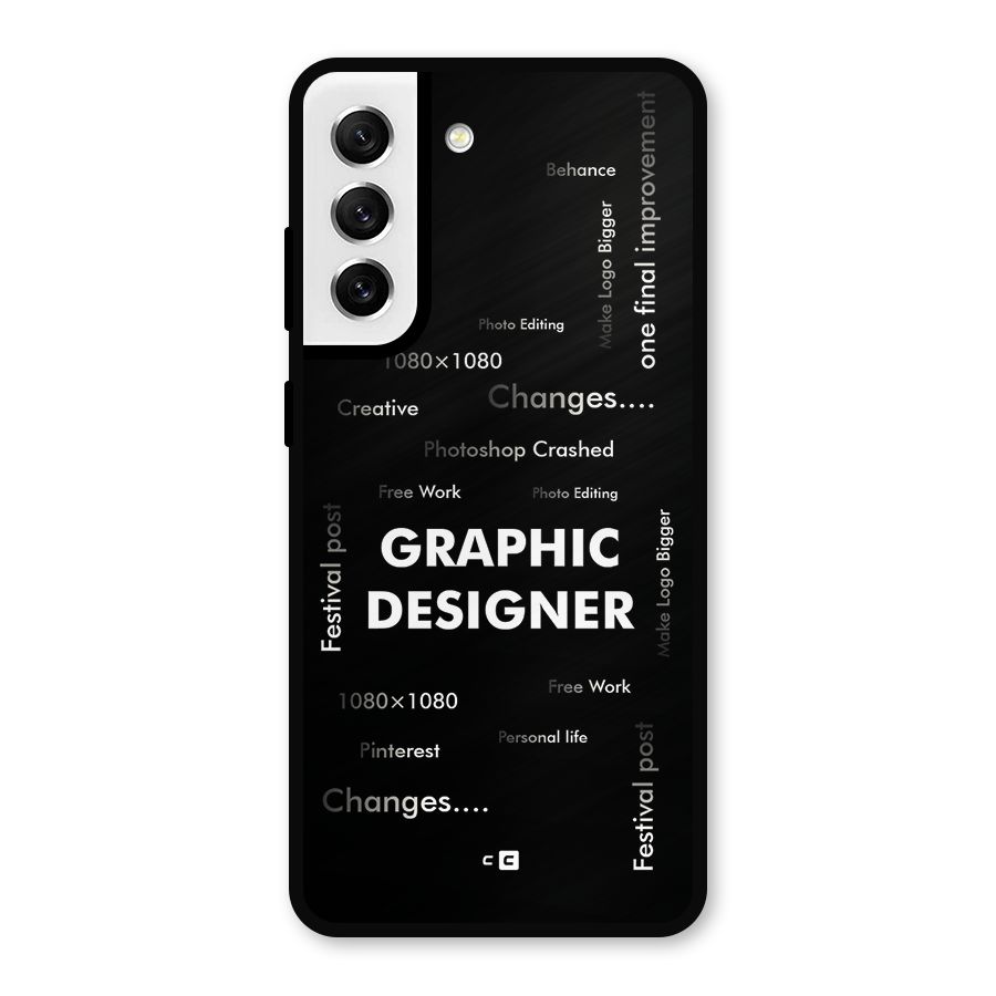 Graphic Designer Struggles Metal Back Case for Galaxy S21 FE 5G
