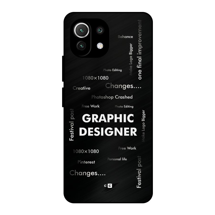 Graphic Designer Struggles Metal Back Case for Mi 11 Lite