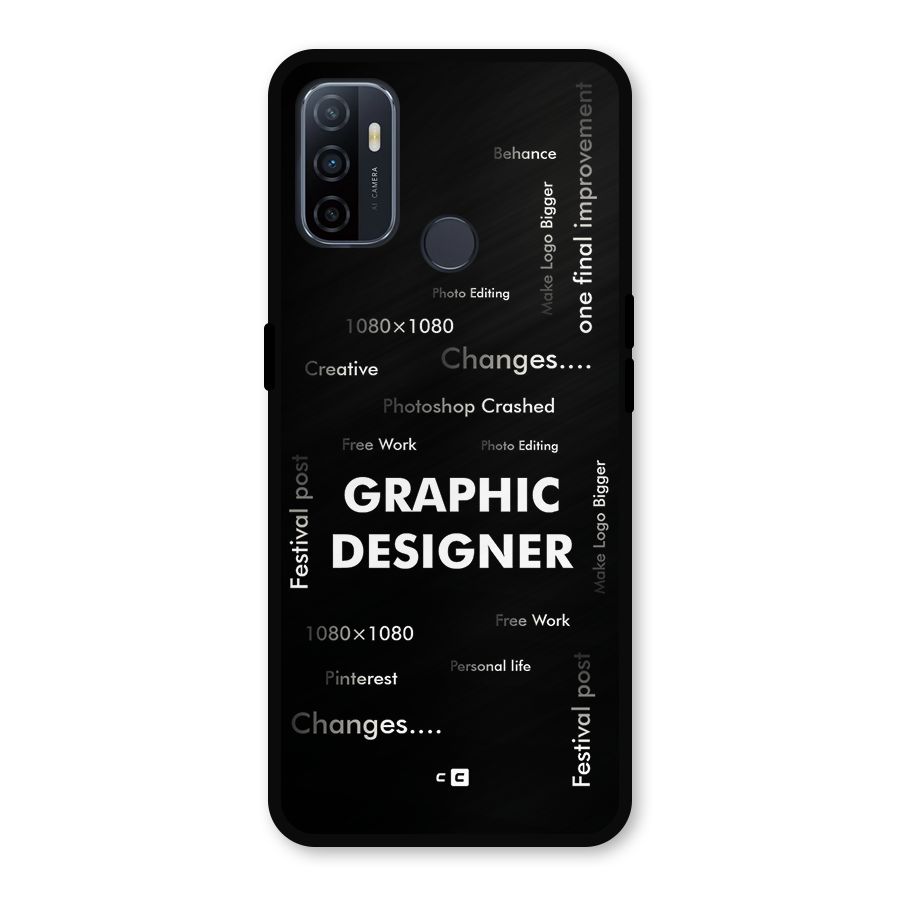 Graphic Designer Struggles Metal Back Case for Oppo A53