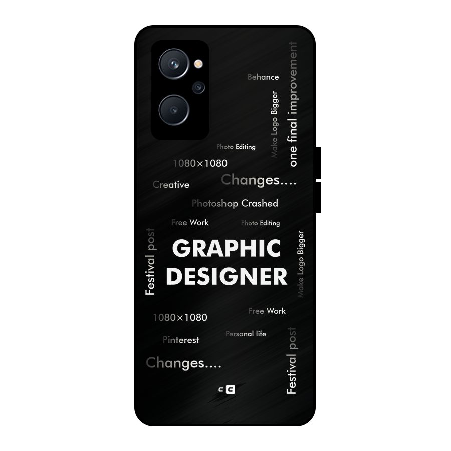 Graphic Designer Struggles Metal Back Case for Realme 9i 5G