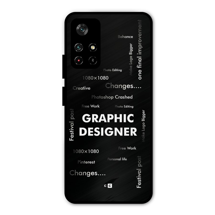 Graphic Designer Struggles Metal Back Case for Redmi Note 11T 5G