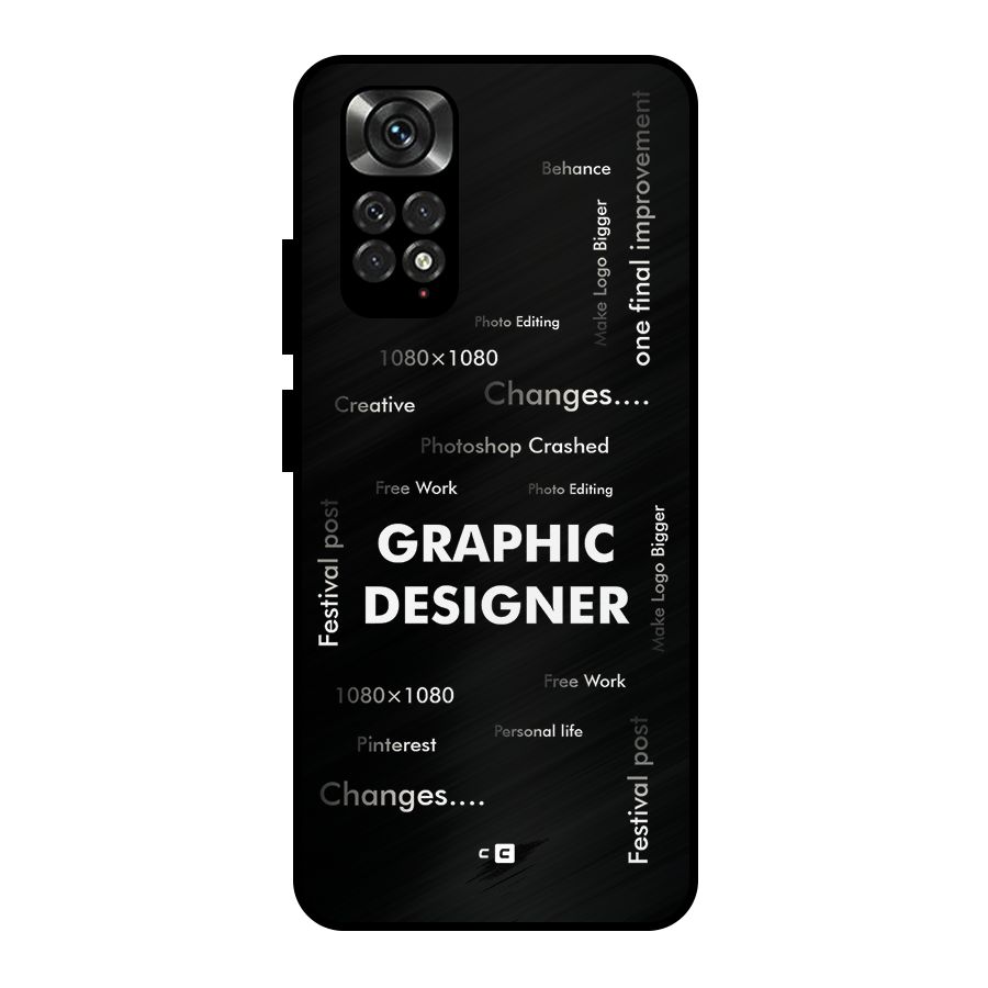 Graphic Designer Struggles Metal Back Case for Redmi Note 11 Pro
