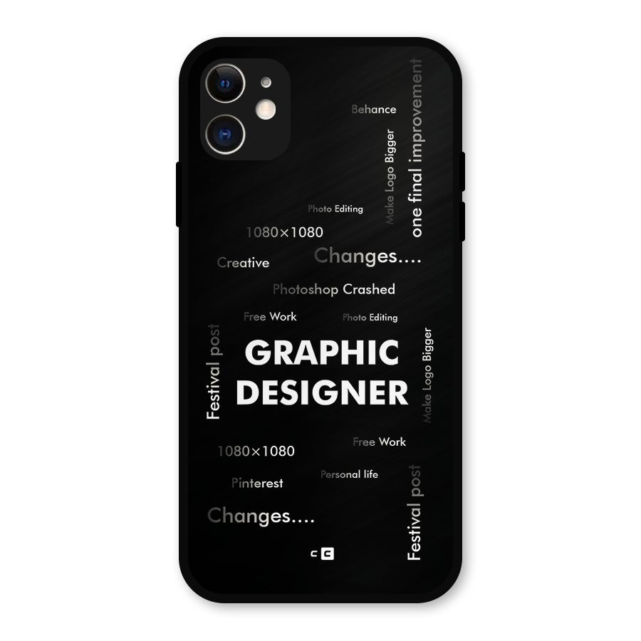 Graphic Designer Struggles Metal Back Case for iPhone 11