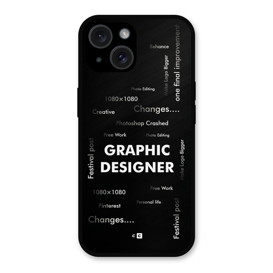Graphic Designer Struggles Metal Back Case for iPhone 15