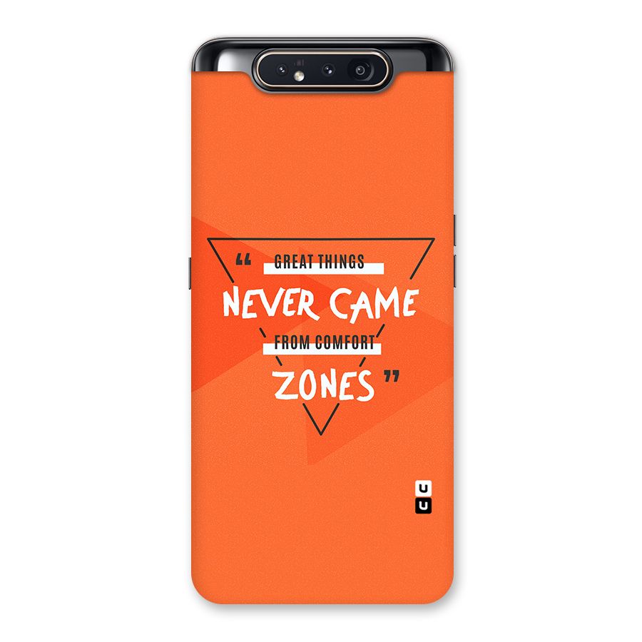 Great Things Comfort Zones Back Case for Galaxy A80