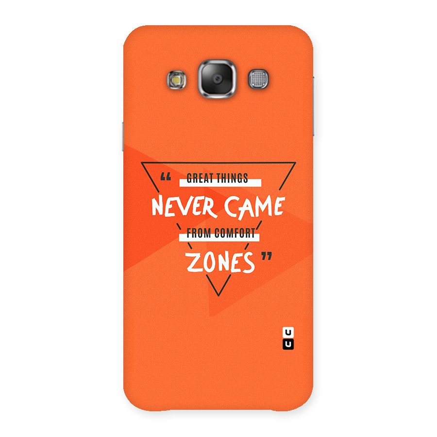Great Things Comfort Zones Back Case for Galaxy E7