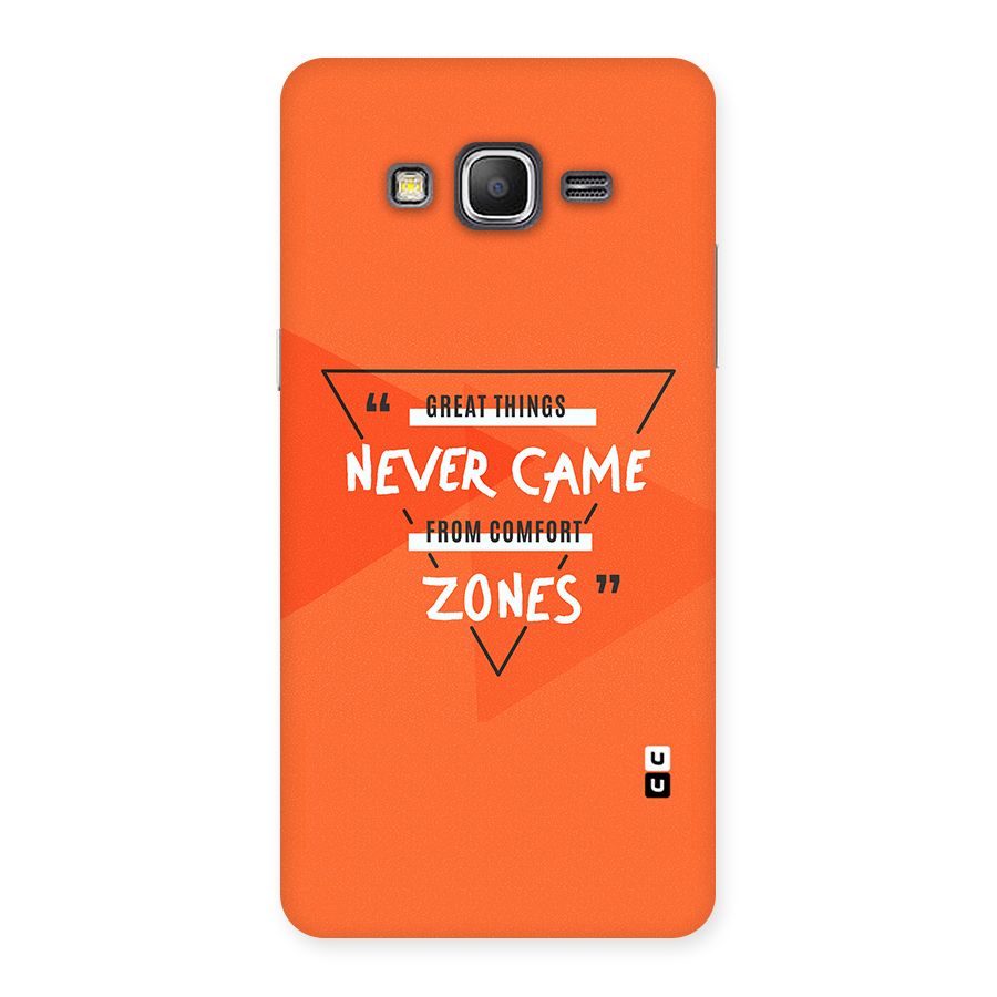 Great Things Comfort Zones Back Case for Galaxy Grand Prime