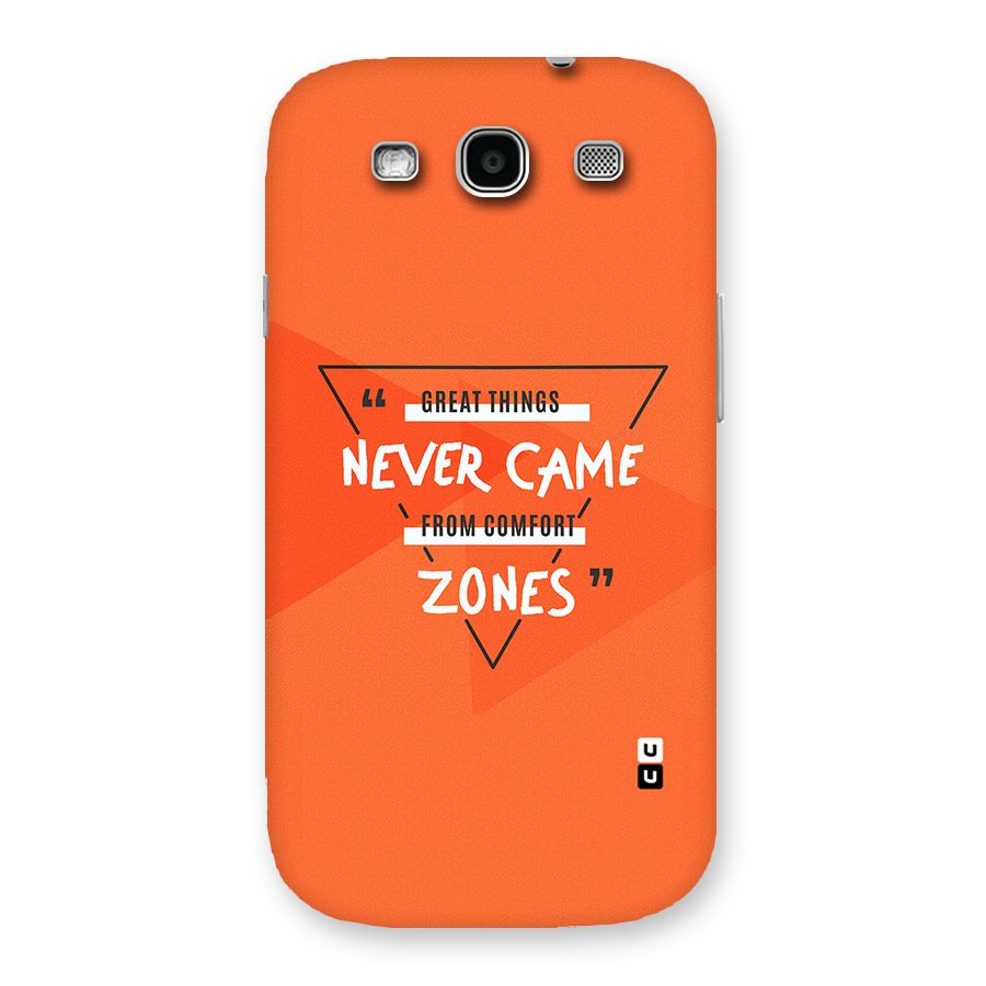 Great Things Comfort Zones Back Case for Galaxy S3