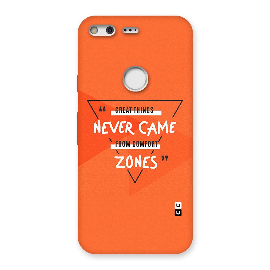 Great Things Comfort Zones Back Case for Google Pixel