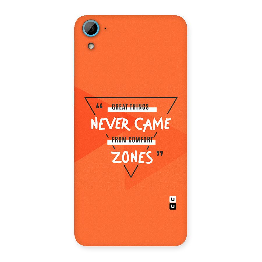 Great Things Comfort Zones Back Case for HTC Desire 826