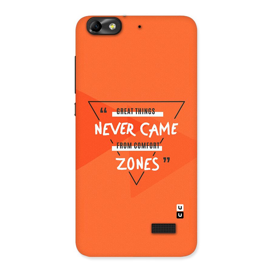 Great Things Comfort Zones Back Case for Honor 4C