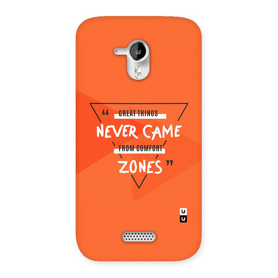 Great Things Comfort Zones Back Case for Micromax Canvas HD A116