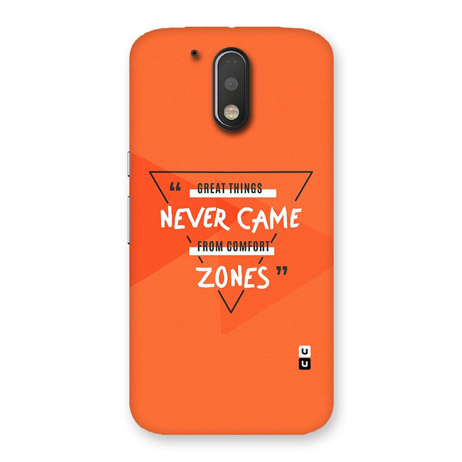 Great Things Comfort Zones Back Case for Motorola Moto G4 Plus
