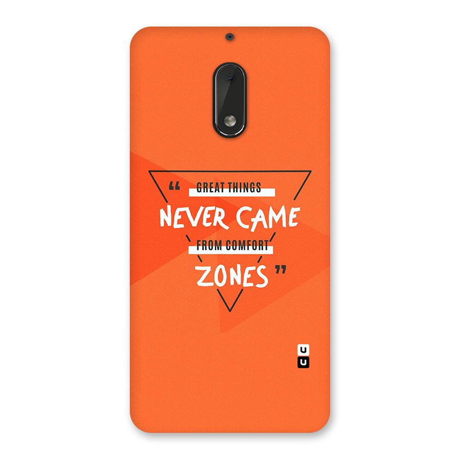 Great Things Comfort Zones Back Case for Nokia 6