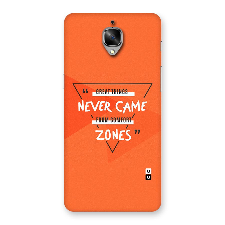 Great Things Comfort Zones Back Case for OnePlus 3