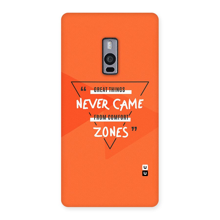 Great Things Comfort Zones Back Case for OnePlus Two