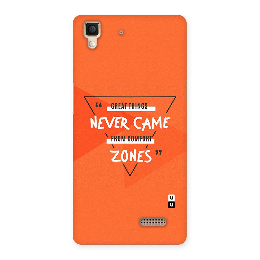 Great Things Comfort Zones Back Case for Oppo R7