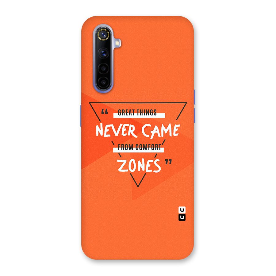 Great Things Comfort Zones Back Case for Realme 6