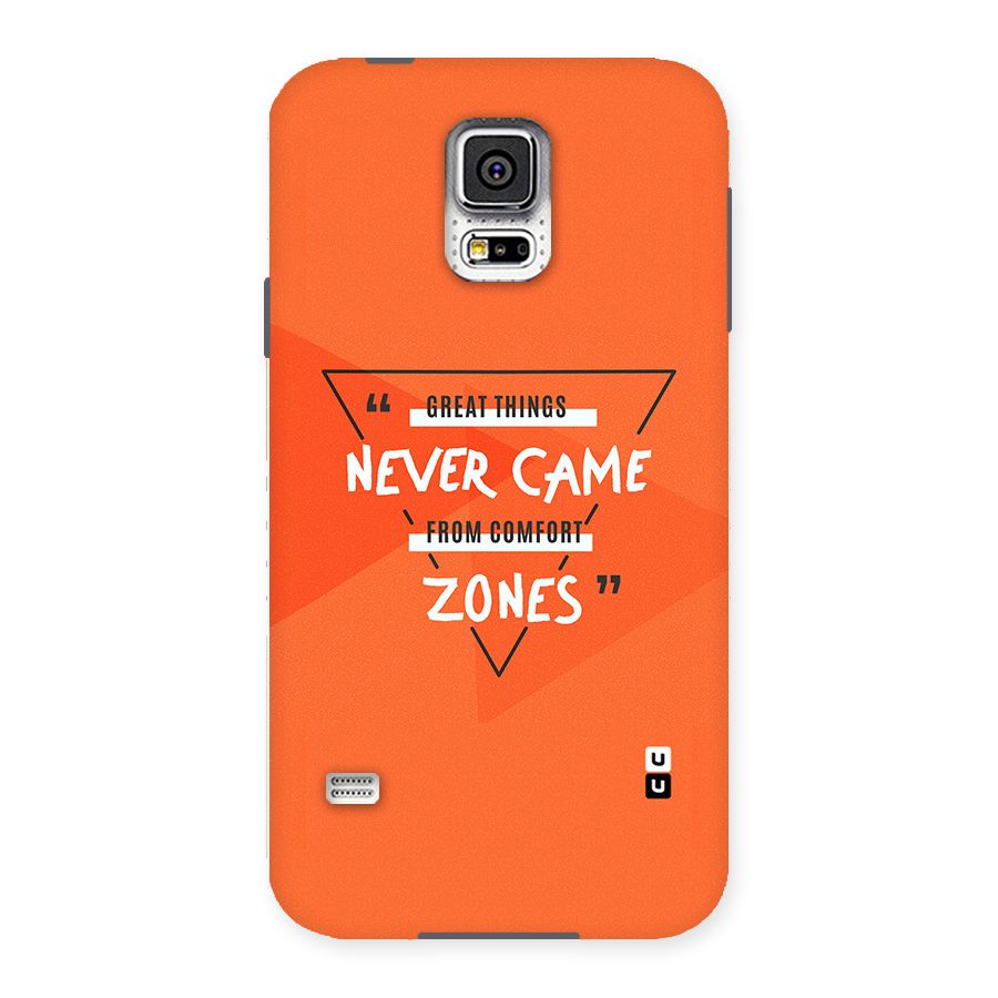 Great Things Comfort Zones Back Case for Samsung Galaxy S5