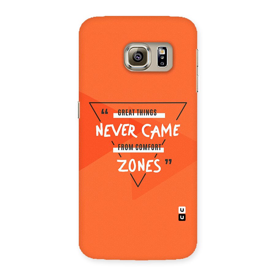Great Things Comfort Zones Back Case for Samsung Galaxy S6 Edge