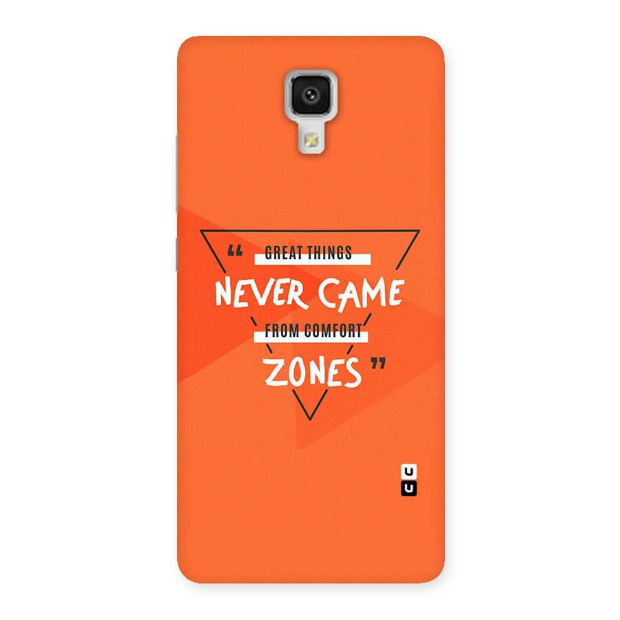 Great Things Comfort Zones Back Case for Xiaomi Mi 4