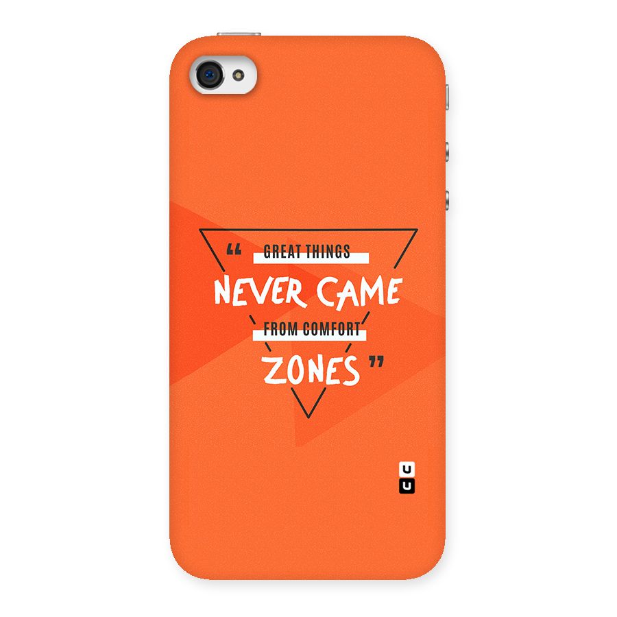 Great Things Comfort Zones Back Case for iPhone 4 4s