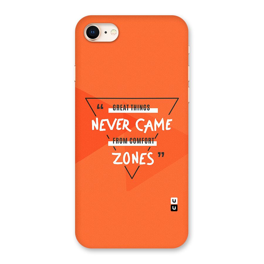 Great Things Comfort Zones Back Case for iPhone 8