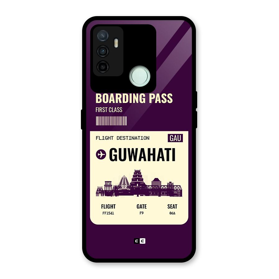 Guwahati Boarding Pass Glass Back Case for Oppo A53
