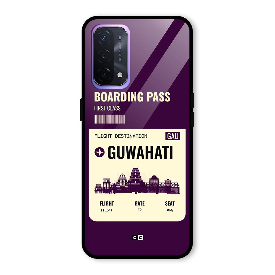 Guwahati Boarding Pass Glass Back Case for Oppo A74 5G