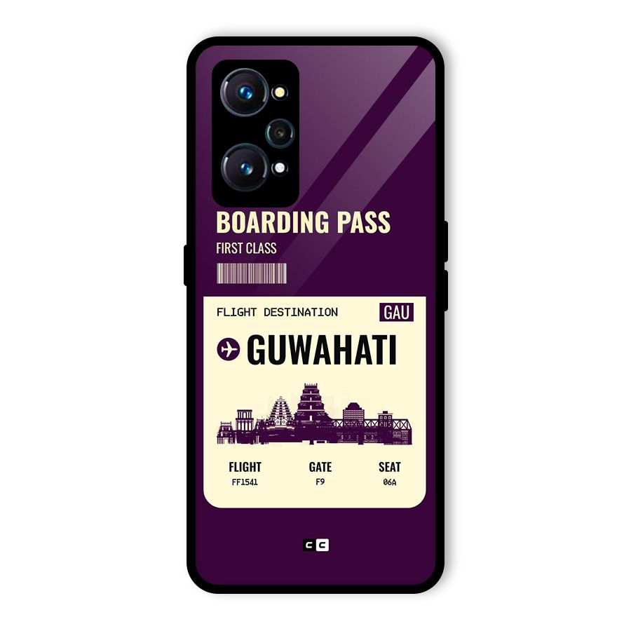 Guwahati Boarding Pass Glass Back Case for Realme GT 2