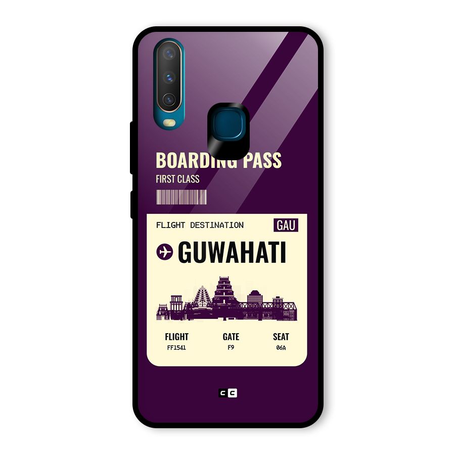 Guwahati Boarding Pass Glass Back Case for Vivo U10