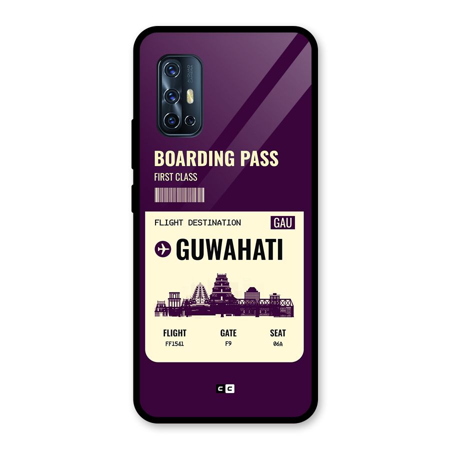 Guwahati Boarding Pass Glass Back Case for Vivo V17