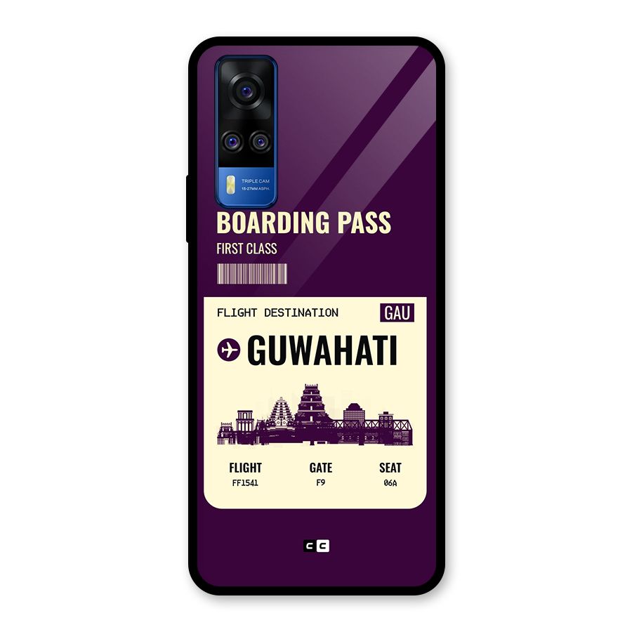 Guwahati Boarding Pass Glass Back Case for Vivo Y31