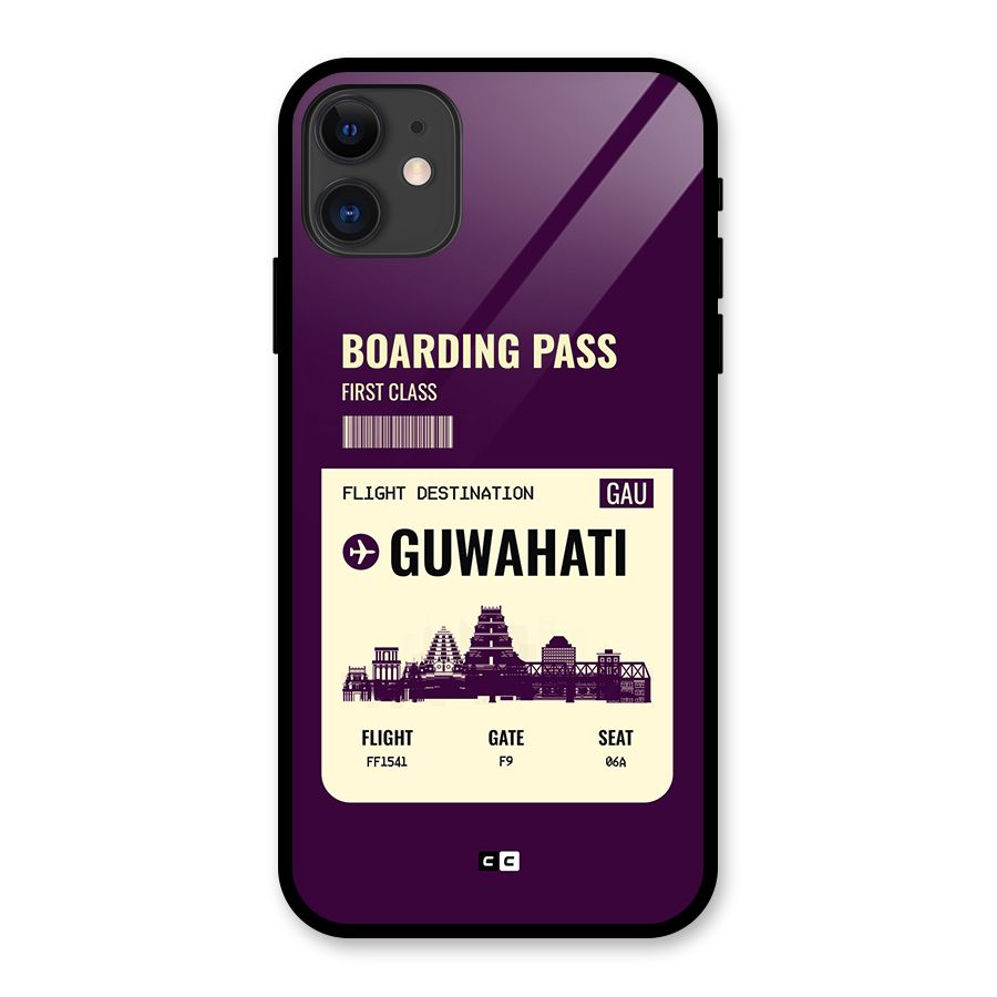 Guwahati Boarding Pass Glass Back Case for iPhone 11