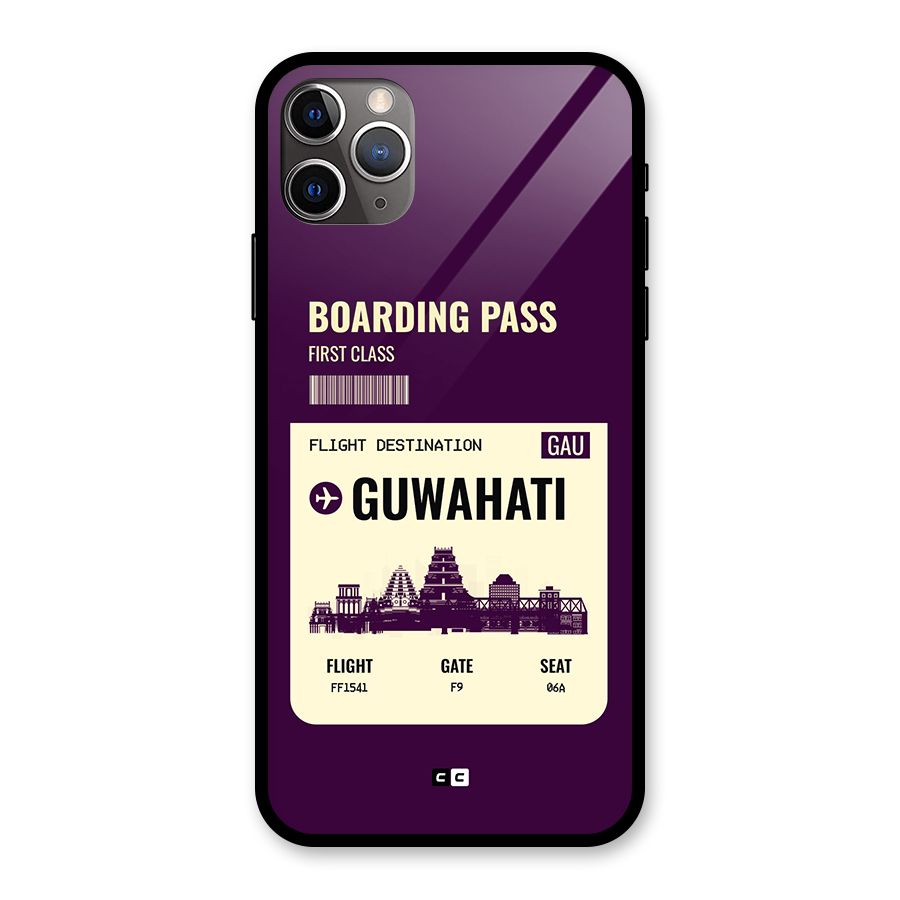 Guwahati Boarding Pass Glass Back Case for iPhone 11 Pro Max