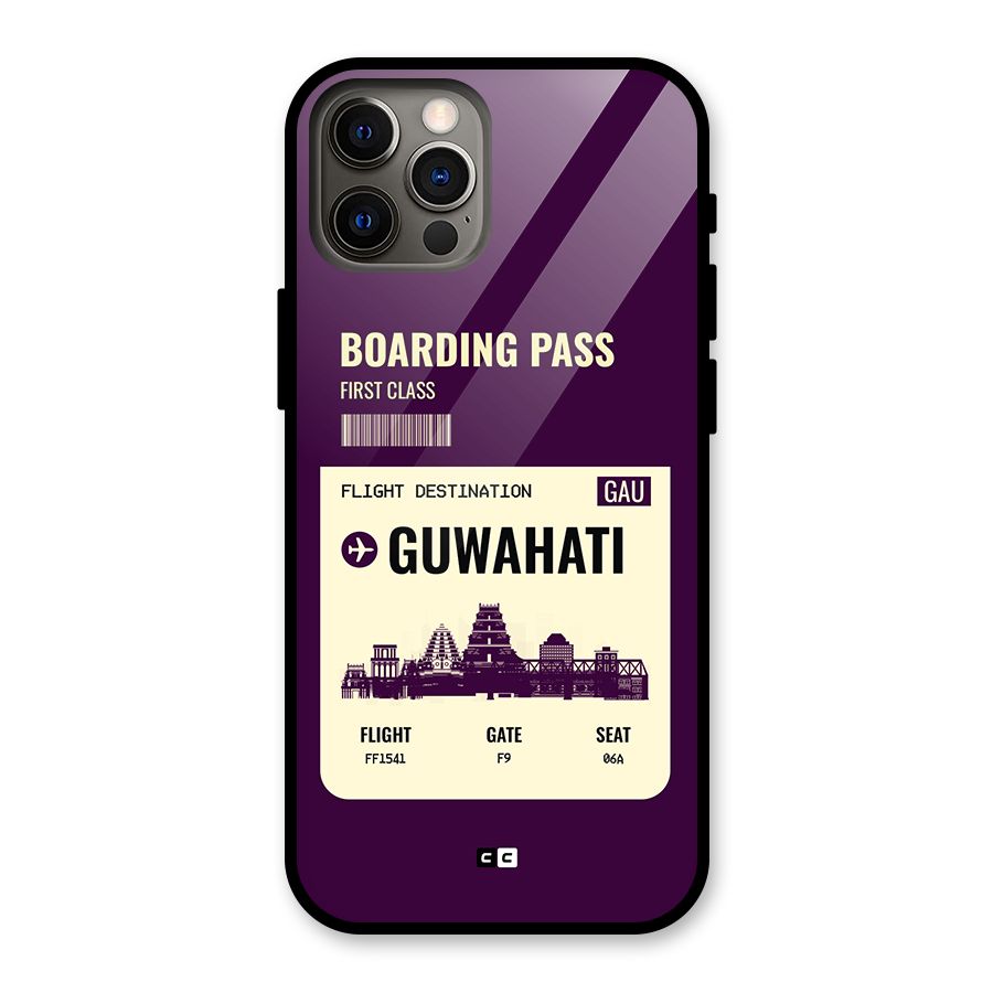 Guwahati Boarding Pass Glass Back Case for iPhone 12 Pro