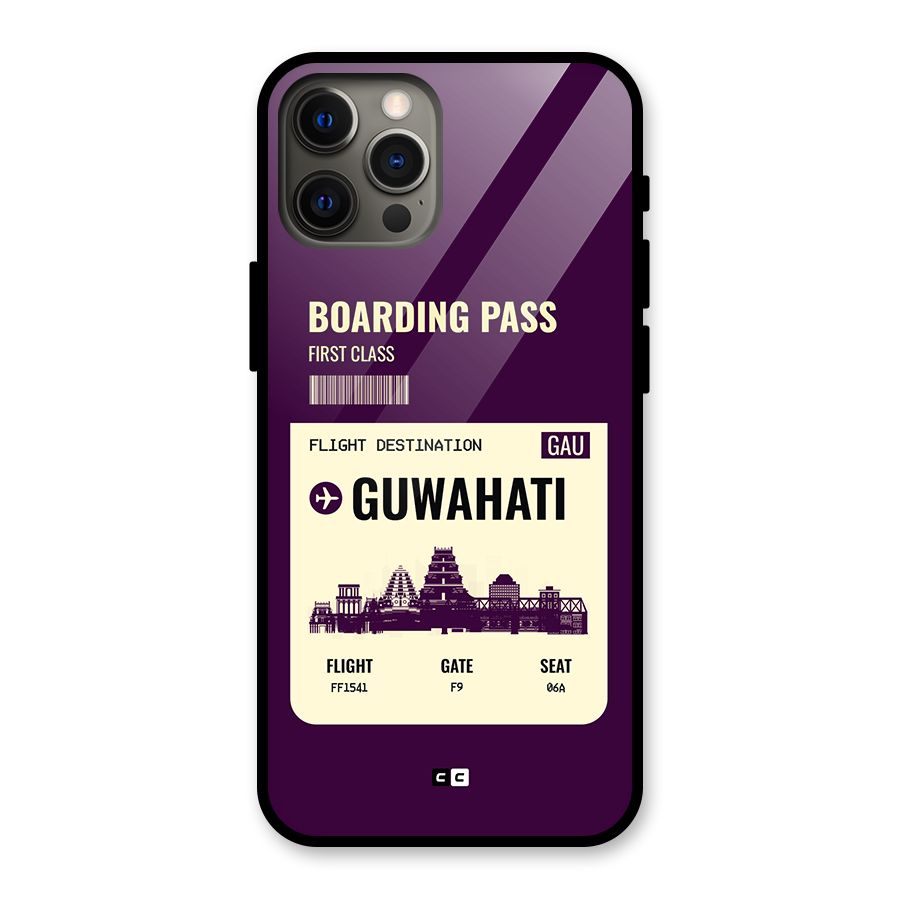 Guwahati Boarding Pass Glass Back Case for iPhone 12 Pro Max